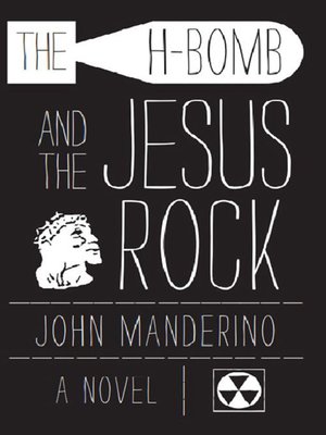 cover image of The H-Bomb and the Jesus Rock